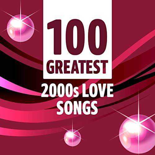 100-Greatest-2000s-Love-Songs.jpg