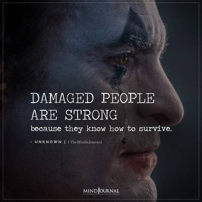 Damaged-People-Are-Strong.jpg