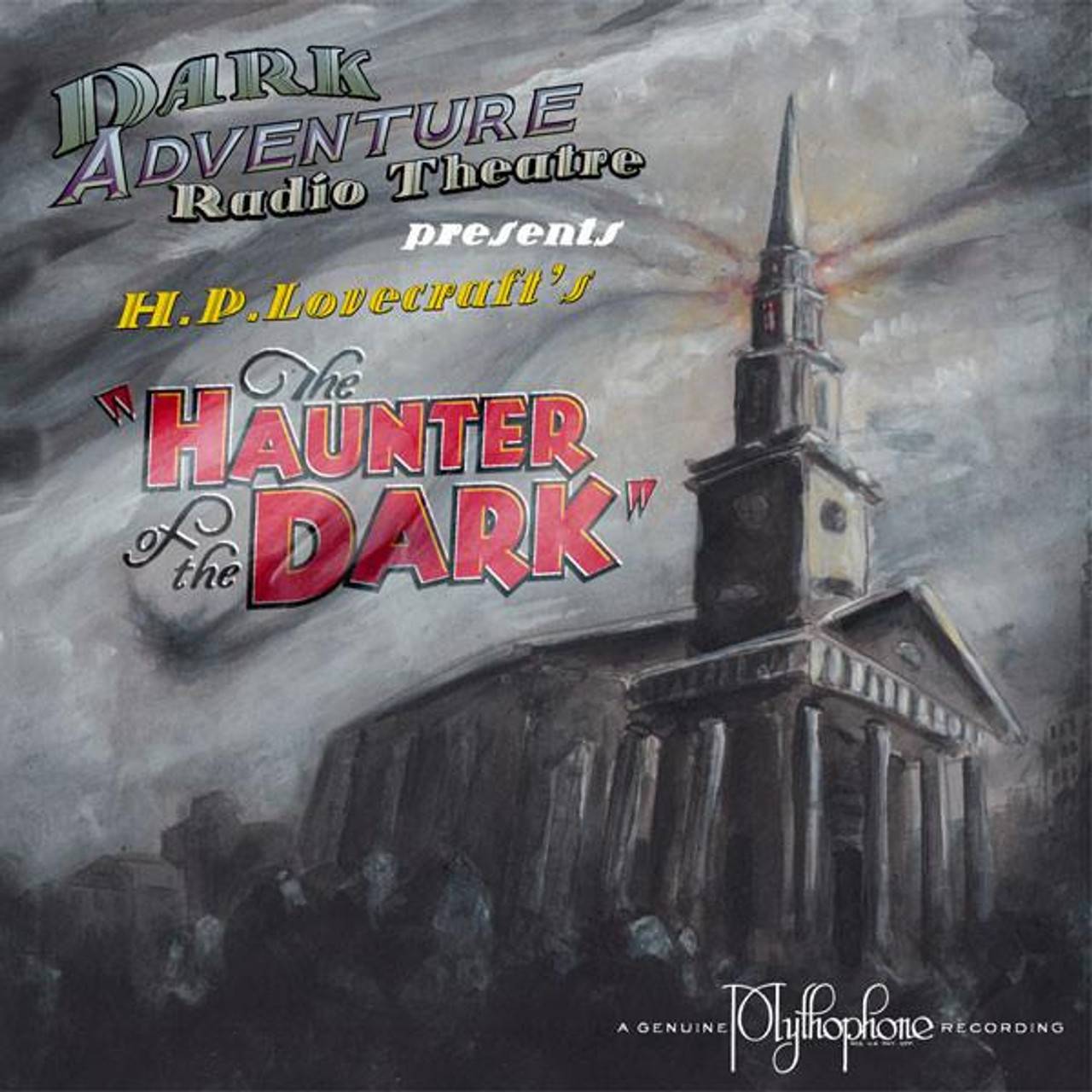 Dark Adventure Radio Theatre - 17 - The Haunter Of The Dark.jpg