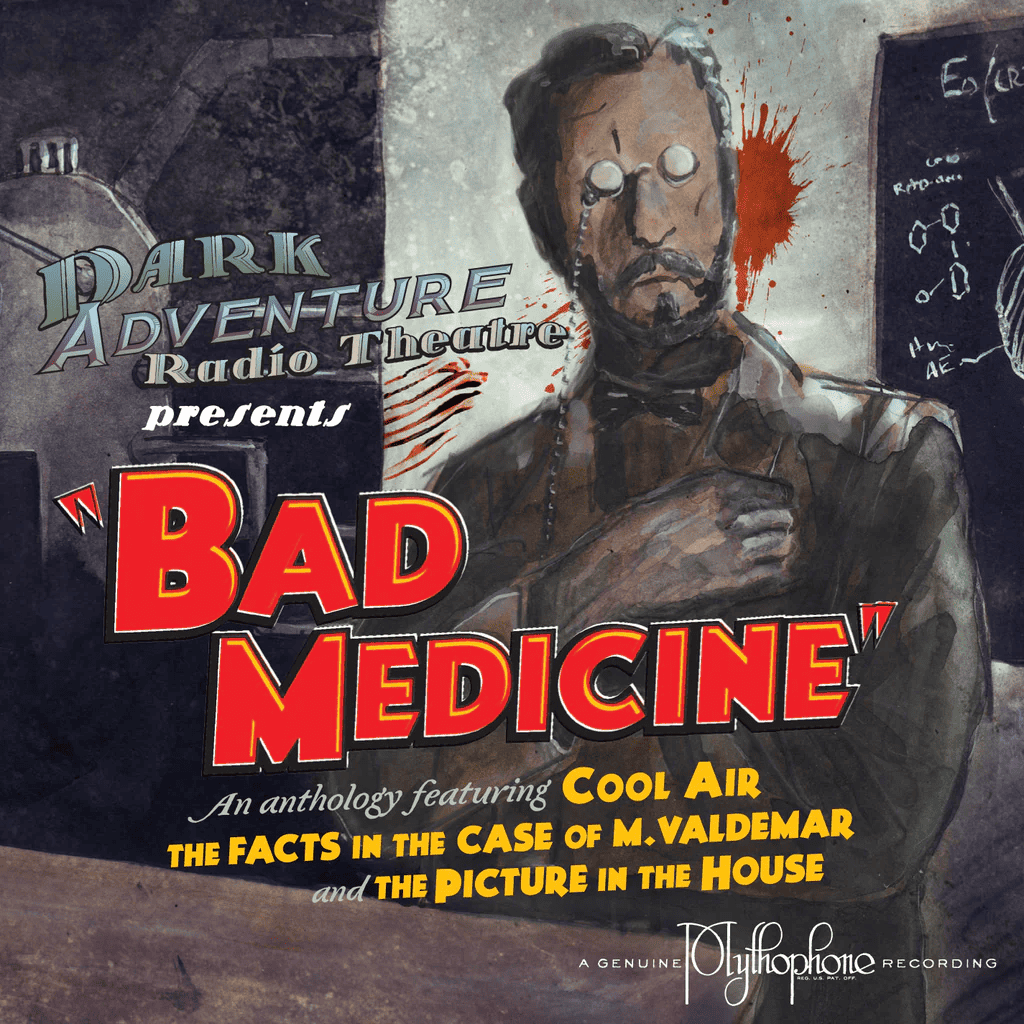 Dark Adventure Radio Theatre - 19 - Bad Medicine.png