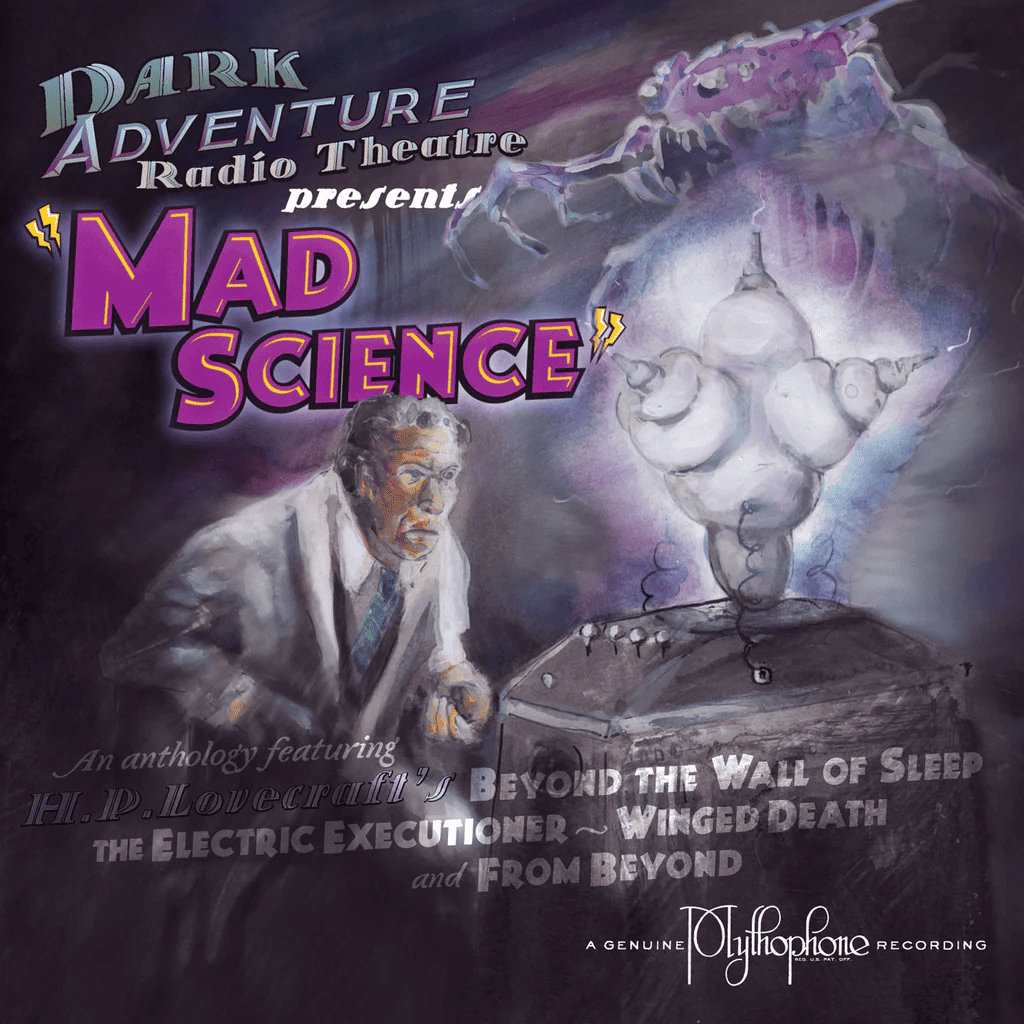 Dark Adventure Radio Theatre - 22 - Mad Science.png