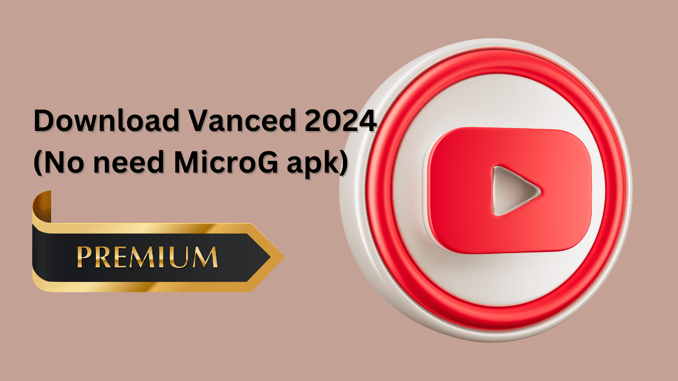 Download Vanced 2024 (No need MicroG apk).png