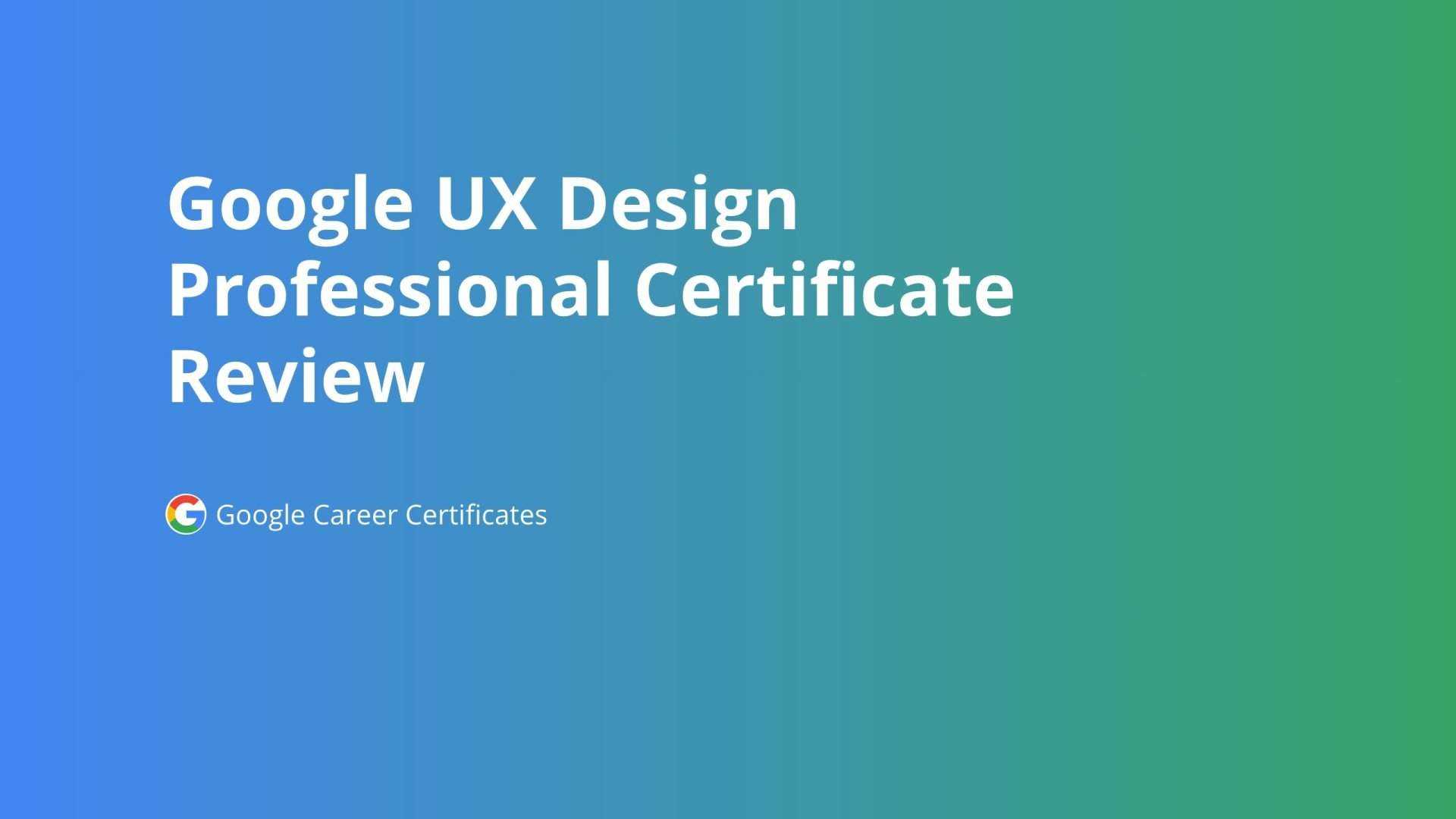 google-ux-design-professional-certificate-review.jpg