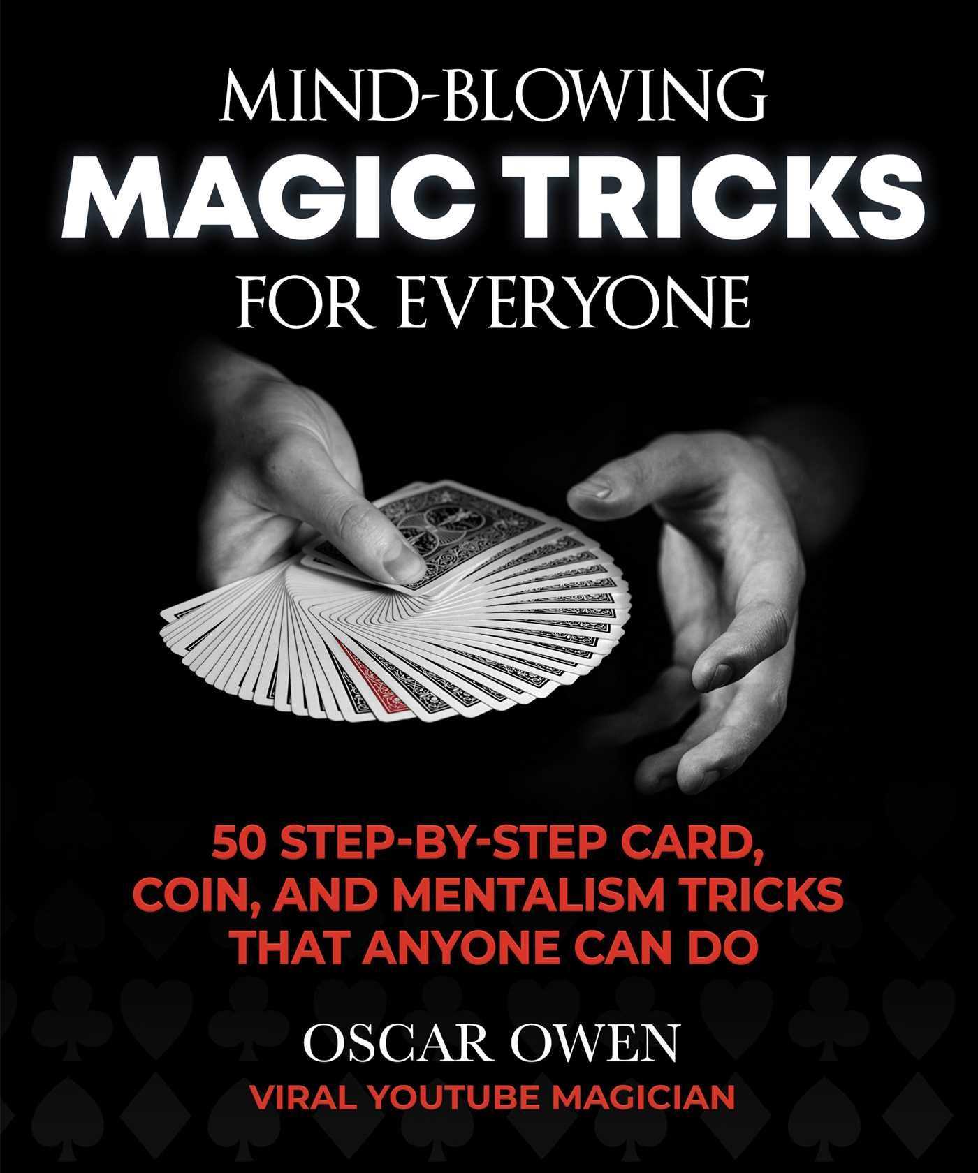 mind-blowing-magic-tricks-for-everyone-9781510763302_hr.jpg