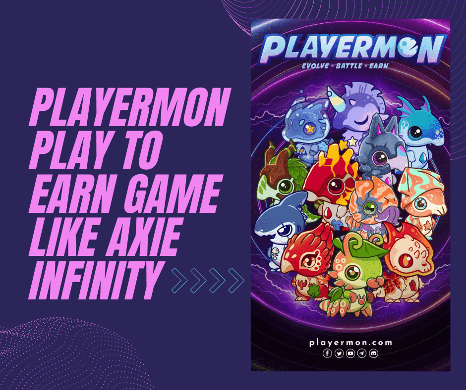 Playermon Play To Earn Game Better Than Axie  Infinity.png