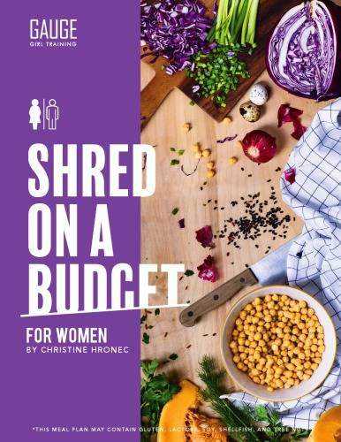 Shred on a budget for women.jpg