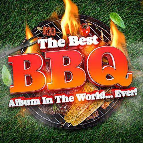 The-Best-BBQ-Album-In-The-World-Ever-Explicit.jpg