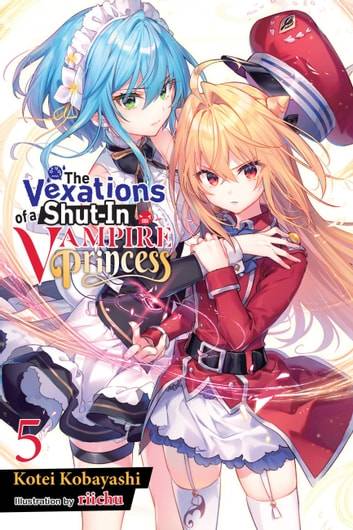 the-vexations-of-a-shut-in-vampire-princess-vol-5-light-novel.jpg