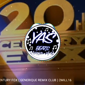 DJ RIICK'S - CENTURY FOX (GENERIQUE REMIX CLUB).mp4