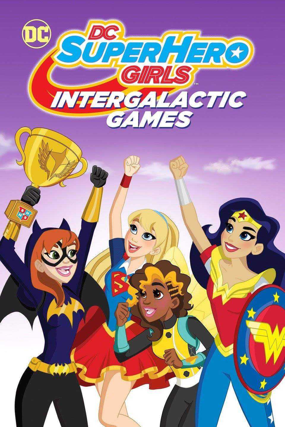 DC Super Hero Girls Intergalactic Games Poster.jpg