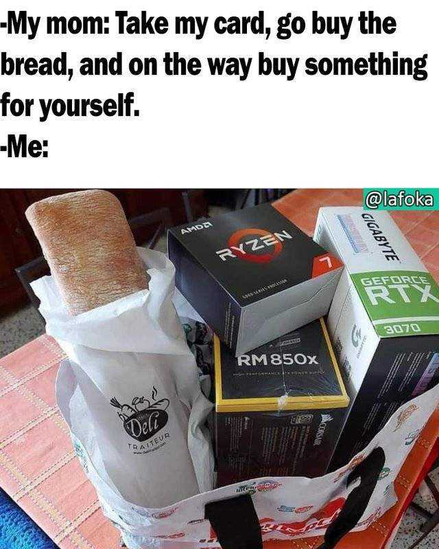 Take the card, go buy the bread.......