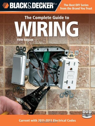 Black & Decker The Complete Guide to Wiring, 5th Edition [True PDF]